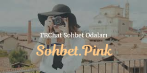 trchat sohbet odaları